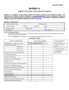 (Issued[removed]MnRAM 3.4 FOR EVALUATING WETLAND FUNCTIONS MnRAM 3.4 is designed to help assess functions and values associated with Minnesota wetlands. The Comprehensive Guidance document (available at www.bwsr.state.