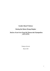 Gender-Based Violence During the Khmer Rouge Regime Stories of survivors from the Democratic Kampuchea[removed]Nakagawa Kasumi