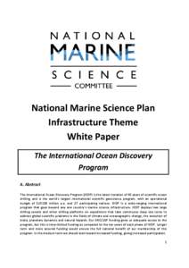 National Marine Science Plan Infrastructure Theme White Paper The International Ocean Discovery Program A. Abstract