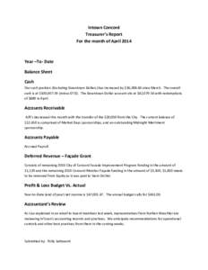 Intown Concord Treasurer’s Report For the month of April 2014 Year –To- Date Balance Sheet