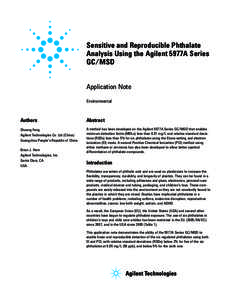Sensitive and Reproducible Phthalate Analysis Using the Agilent 5977A Series GC/MSD Application Note Environmental