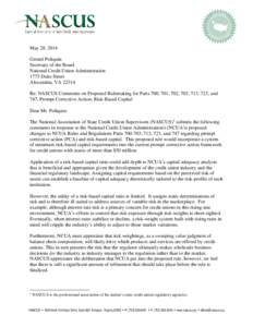 May 28, 2014 Gerard Poliquin Secretary of the Board National Credit Union Administration 1775 Duke Street Alexandria, VA 22314