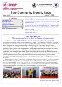Department of Public Health Sciences Division of Social Medicine Safe Community Monthly News Issue No.19 February 2009