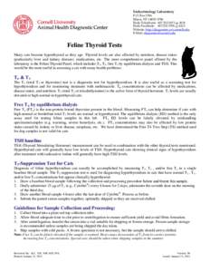 Endocrinology Laboratory P.O. Box 5786 Ithaca, NYEndo Telephone: or 3674 Endo Facsimile: or 4213 Website: http://diagcenter.vet.cornell.edu