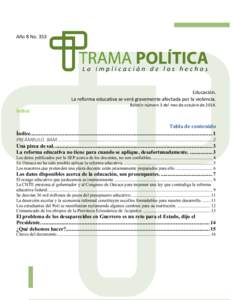 Año 8 NoEducación. La reforma educativa se verá gravemente afectada por la violencia. Índice