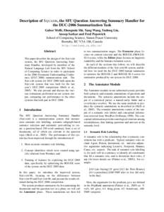 Description of S QUASH, the SFU Question Answering Summary Handler for the DUC-2006 Summarization Task Gabor Melli, Zhongmin Shi, Yang Wang, Yudong Liu, Anoop Sarkar and Fred Popowich School of Computing Science, Simon F