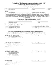 Residence Hall Student Employment Reference Form Residence Life, Housing and Dining Services Missouri State University TO: Name of Reference