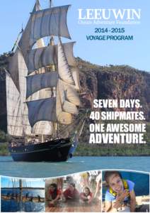LEEUWIN Ocean Adventure Foundation[removed]VOYAGE PROGRAM