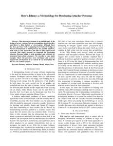 Here’s Johnny: a Methodology for Developing Attacker Personas Andrea Atzeni, Cesare Cameroni Dip. di Automatica e Informatica, Politecnico di Torino Torino, Italy andrea.atzeni, [removed]