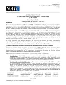 Attachment Five-A Casualty Actuarial and Statistical (C) Task Force[removed]REGULATORY GUIDANCE On Property and Casualty Statutory Statements of Actuarial Opinion