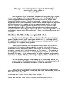 White paper: A new model of spiritual and religious life at Smith College Jennifer Walters, Dean of religious life February 5, 2010 Financial pressures and the rising costs of higher education require that Smith College 