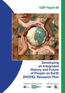 IGBP Report 59  Developing an Integrated History and Future of People on Earth