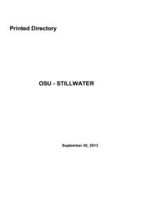 Printed Directory  OSU - STILLWATER September 20, 2013