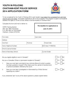 YOUTH IN POLICING CHATHAM-KENT POLICE SERVICE 2014 APPLICATION FORM