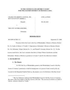 IN THE UNITED STATES DISTRICT COURT FOR THE EASTERN DISTRICT OF PENNSYLVANIA CRADLE OF LIBERTY COUNCIL, INC., BOY SCOUTS OF AMERICA, Plaintiff,