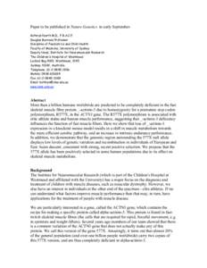 Paper to be published in Nature Genetics in early September. Kathryn North M.D., F.R.A.C.P. Douglas Burrows Professor Discipline of Paediatrics and Child Health Faculty of Medicine, University of Sydney Deputy Head, Inst