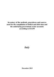 Inventory of the methods, procedures and sources used for the compilation of deficit and debt data and the underlying government sector accounts compiled according to ESA95