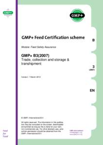 B Module: Feed Safety Assurance GMP+ B3Trade, collection and storage & transhipment