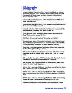 Bibliography Amaral, Mark and Virginia Lee[removed]Environmental Guide for Marinas: Controlling Nonpoint Source and Storm Water Pollution in Rhode Island. Narragansett, RI: Rhode Island Sea Grant, University of Rhode Isla