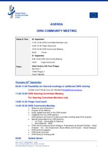 AGENDA OIRA COMMUNITY MEETING Dates & Time: 26. September 11:30-13:00 OiRA Committee Members only