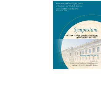 International Human Rights Network of Academies and Scholarly Societies eleventh Biennial Meeting May 26-28, 2014  Symposium