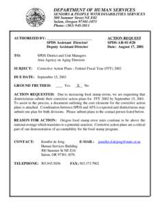 DEPARTMENT OF HUMAN SERVICES SENIORS & PEOPLE WITH DISABILITIES SERVICES 500 Summer Street NE E02 Salem, Oregon[removed]Phone: ([removed]