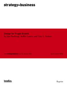 strategy+business  Design for Frugal Growth by Jaya Pandrangi, Steffen Lauster, and Gary L. Neilson  from strategy+business issue 52, Autumn 2008