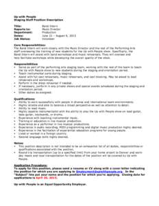 Up with People Staging Staff Position Description Title: Reports to: Department: Dates: