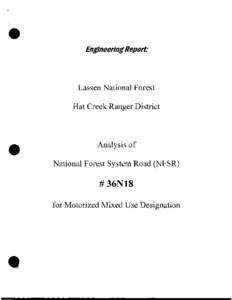 EngineeringReport:  Lassen National Forest Hat Creek Ranger District