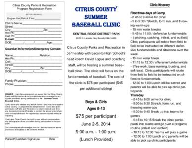Citrus County Parks & Recreation Program Registration Form (OFFICE USE ONLY) Program Start Date & Time:_____________________