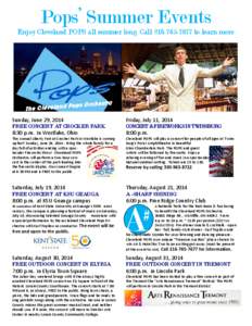 Pops’ Summer Events Enjoy Cleveland POPS all summer long. Call[removed]to learn more