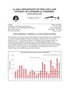 ALASKA DEPARTMENT OF FISH AND GAME DIVISION OF COMMERCIAL FISHERIES NEWS RELEASE Cora Campbell, Commissioner Jeff Regnart, Director