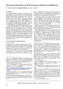 Die historische Entwicklung der Rechtsprechung zur faktischen Geschäftsführung Von Wiss. Mitarbeiter Alexander Mayr, LL.M.oec., Berlin* I. Einleitung Der vorliegende Beitrag beschäftigt sich kritisch mit der Entwicklu