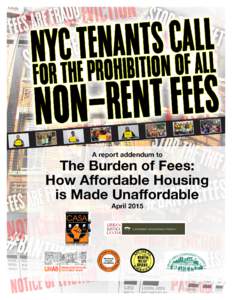 1. Introduction  	 Rent-stabilized tenants in New York City are in jeopardy. Despite laws meant to protect tenants from high rents, landlords use a variety of tactics to seek additional profit and to harass tenants out 
