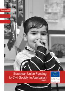 EuropeAid  European Union Funding to Civil Society in Azerbaijan 2012