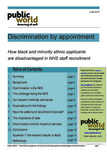 JuneDiscrimination by appointment How black and minority ethnic applicants are disadvantaged in NHS staff recruitment Table of Contents