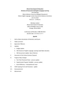 Illinois Advisory Council on Bilingual Education & Illinois English Language Learner Assessment Advisory Committee Meeting Agenda - June 14, 2013