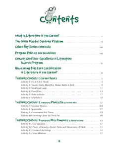 C ntents What is Literature in the Garden? . . . . . . . . . . . . . . . . . . . . . . . . . . . . . . . . . . v The Junior Master Gardener Program . . . . . . . . . . . . . . . . . . . . . . . . . . . . . . . vi Golden 