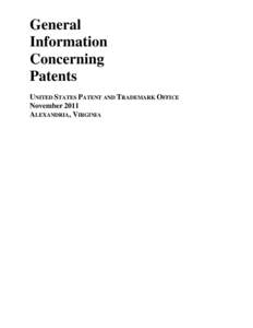 General Information Concerning Patents UNITED STATES PATENT AND TRADEMARK OFFICE November 2011