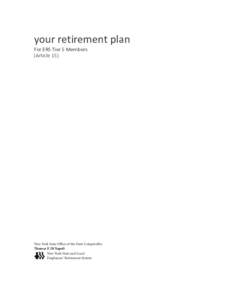 your retirement plan For ERS Tier 5 Members (Article 15) New York State Office of the State Comptroller Thomas P. DiNapoli