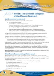 Local Government and Natural Resource Management (NRM) factsheet 1 Drivers for Local Government participation in Natural Resource Management