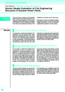 ２ Principal Research Results Project Research ― Establishment of Optimal Risk Management Seismic Margin Evaluation of Civil Engineering Structures in Nuclear Power Plants