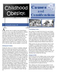 Childhood Causes and Obesity: Considerations By Jacqueline Jacques, ND  A