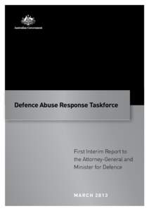 Defence Abuse Response Taskforce  First Interim Report to the Attorney-General and Minister for Defence