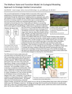 The Malheur State-and-Transition Model: An Ecological Modeling Approach to Strategic Habitat Conservation Jess Wenick - Habitat Ecologist, Malheur National Wildlife Refuge - [removed], [removed]The successf