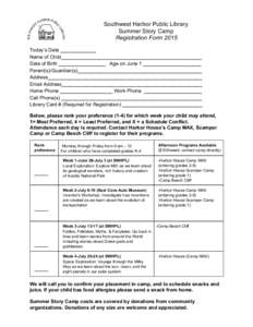    Southwest Harbor Public Library  Summer Story Camp   ​ Registration Form 2015 