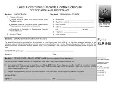 Local Government Records Control Schedule CERTIFICATION AND ACCEPTANCE Section 1 USE OF FORM