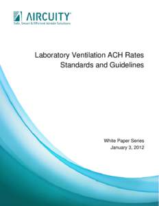 Microsoft Word - Aircuity White Paper_Lab Ventilation ACH Rates_Standards & Guidelines_20120103.doc