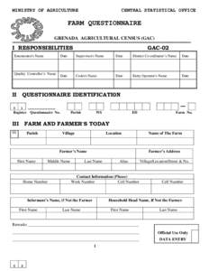 MINISTRY OF AGRICULTURE  CENTRAL STATISTICAL OFFICE FARM QUESTIONNAIRE GRENADA AGRICULTURAL CENSUS (GAC)