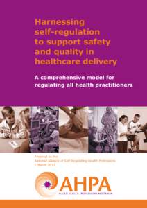 Harnessing self-regulation to support safety and quality in healthcare delivery A comprehensive model for